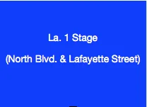 La. 1 Stage (North Blvd. & Lafayette Street)