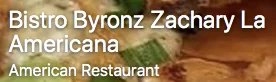 Bistro Byronz - Zachary